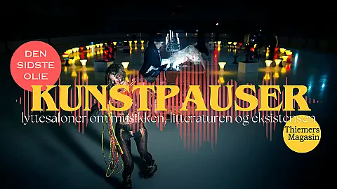 KUNSTPAUSER - Den Sidste Olie